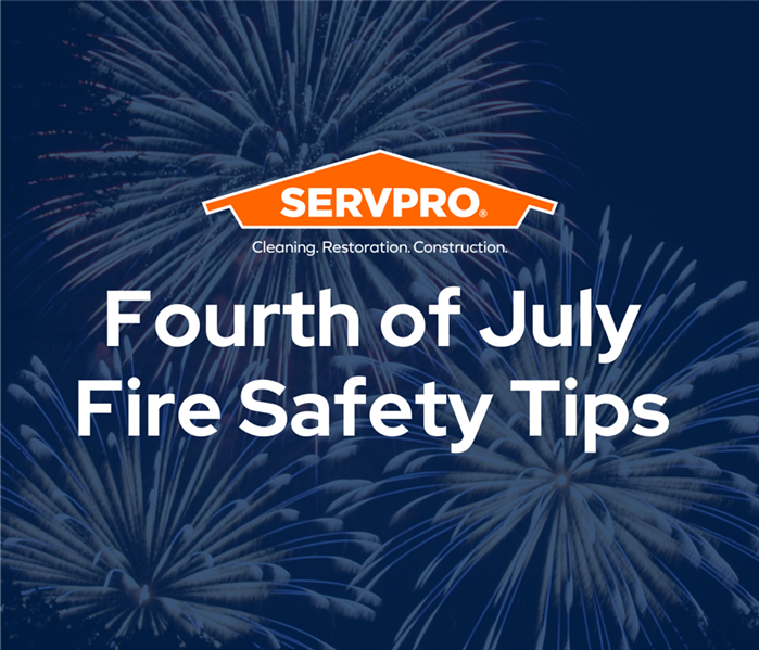 Fourth of July Fire Safety Tips